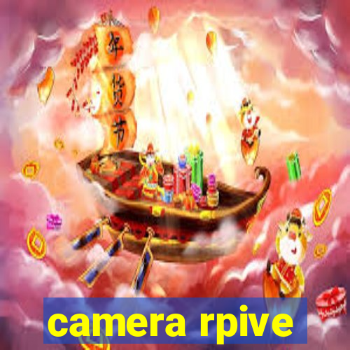 camera rpive